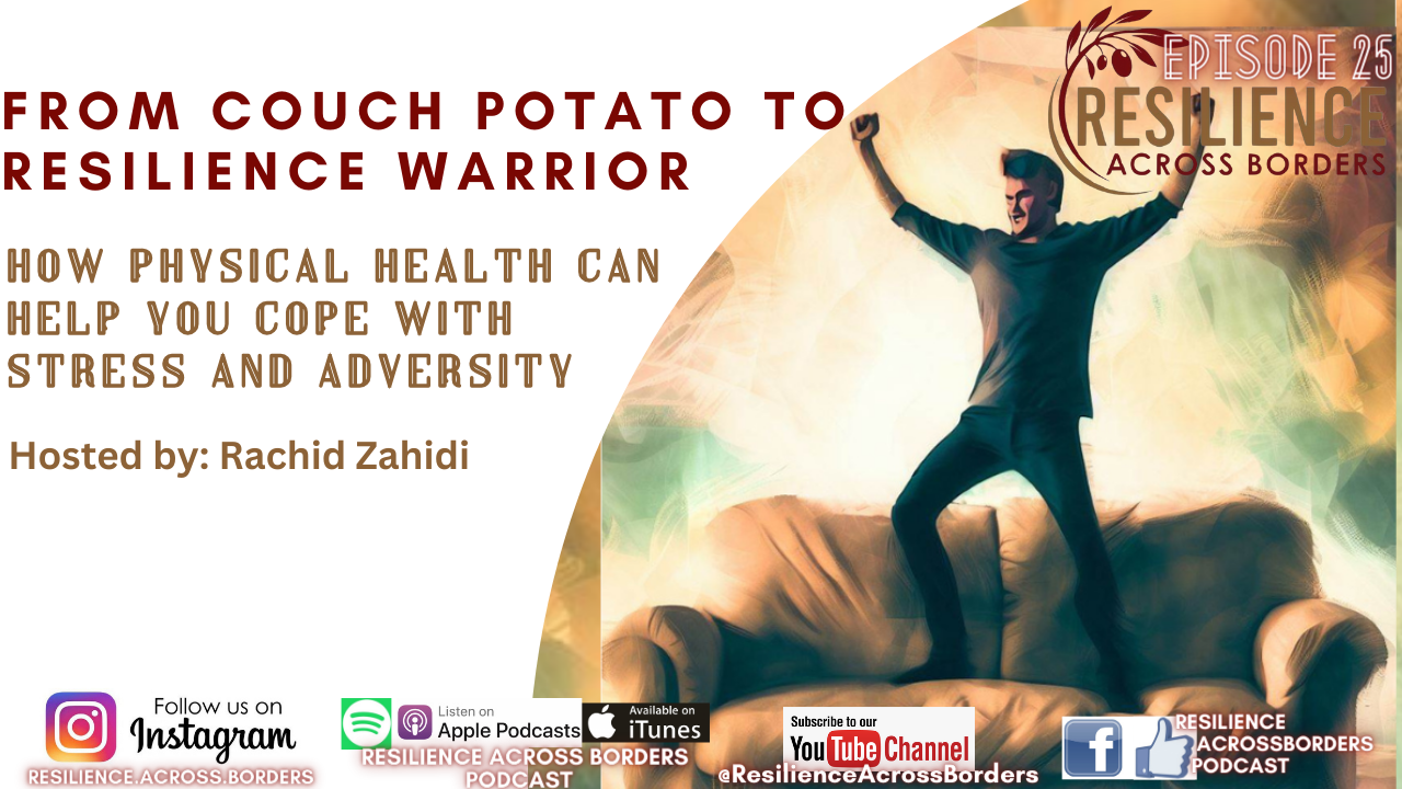 From Couch Potato to Resilience Warrior