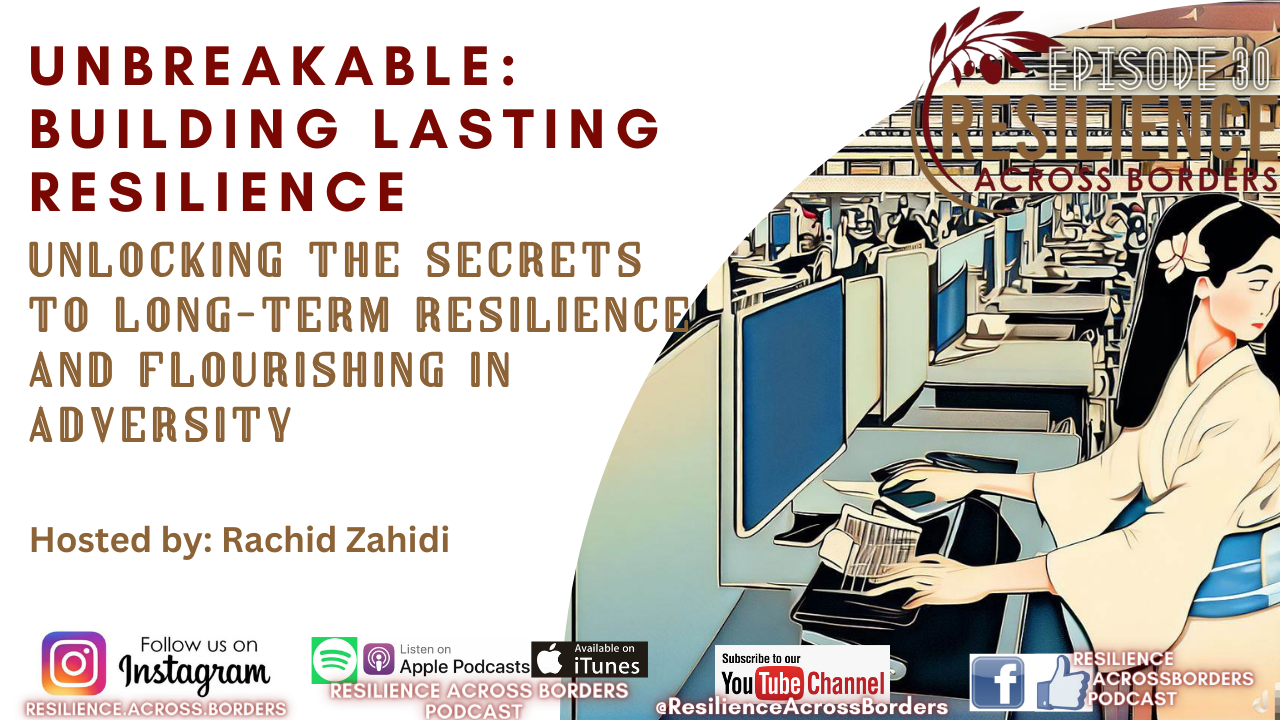 Unbreakable: Building Lasting Resilience