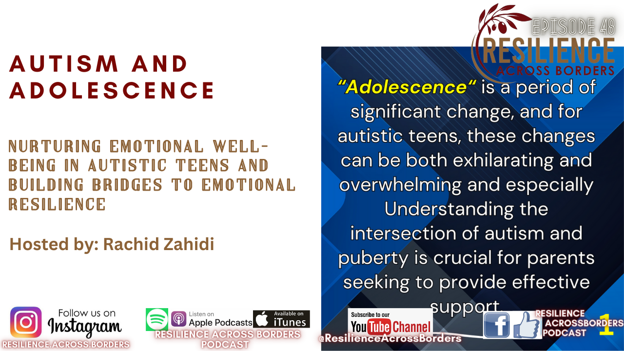 Nurturing Emotional Well-being in Autistic Teens and Building Bridges to Emotional Resilience