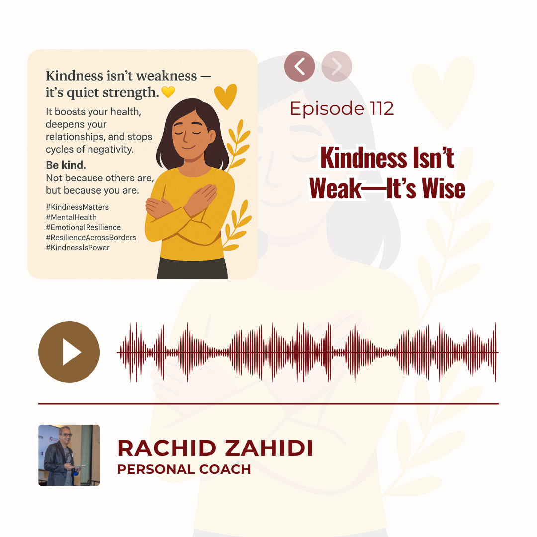 Kindness Isn’t Weak—It’s Wise