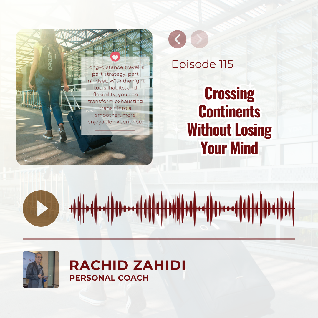 Crossing Continents Without Losing Your Mind